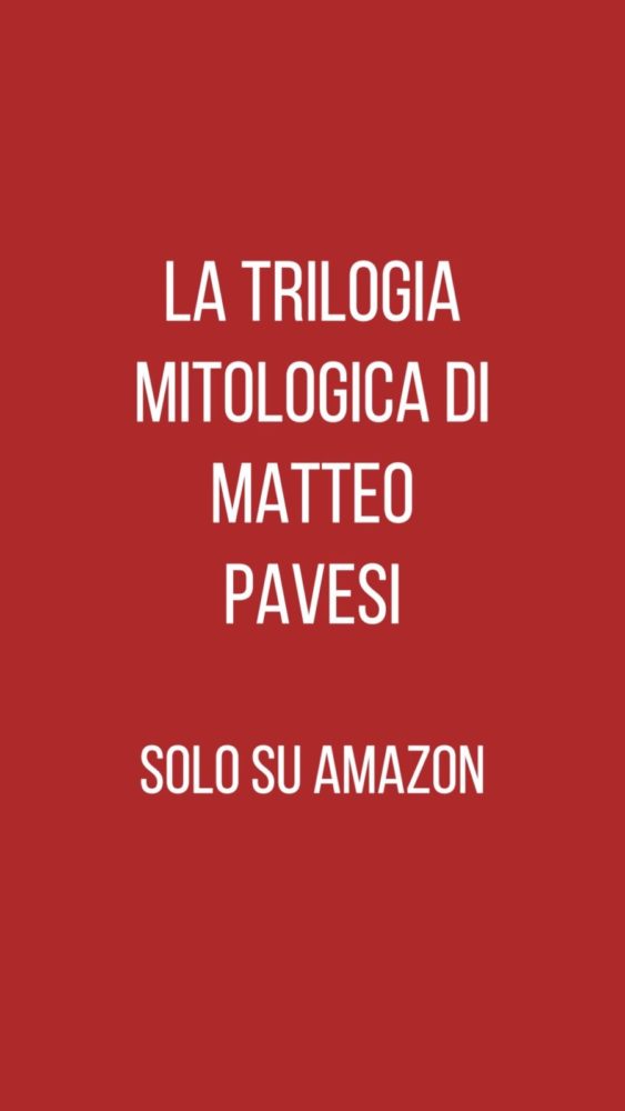 trilogia mitologica Matteo Pavesi