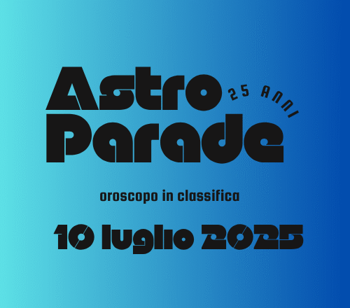 oroscopo 10 luglio 2025