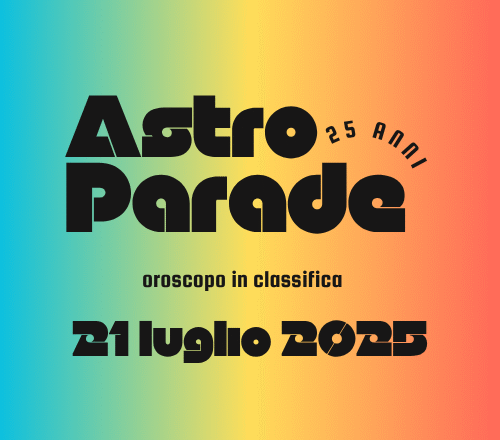 oroscopo 21 luglio 2025