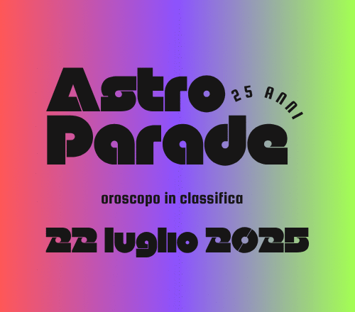 oroscopo 22 luglio 2025